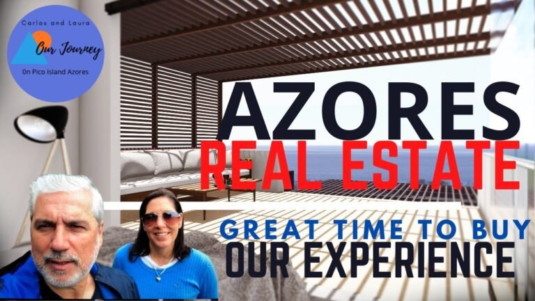 Azores Real Estate – Great time to invest – Portugal, Azores, Pico Island – Our experience – Ep 38