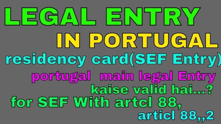 portugal immigration(residency card) HOW IS LEGAL ENTRANCE IN PORTUGAL (SEF) (Urdu_Hindi)