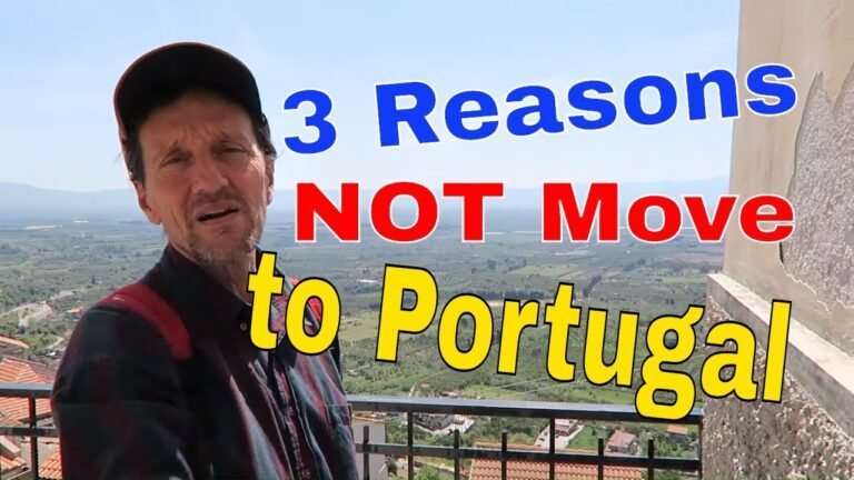 3 Good Reasons NOT Move to Portugal Right Now!