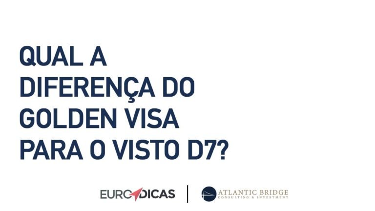 Diferenças entre o Golden Visa e Visto D7 para Portugal