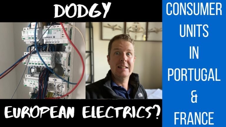 Dodgy European Electrics? An Electricians view of Consumer Units in Portugal & France