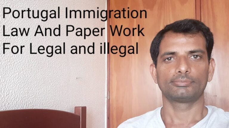 Portugal Immigration 2020 Law , Paper Work Legal and illegal