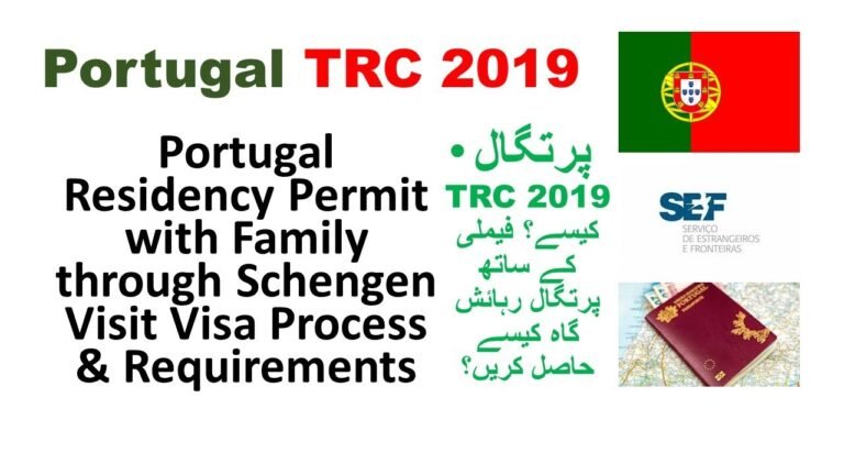 Portugal TRC 2019 | Portugal Residency Permit with Family | Schengen Visa | Process & Requirements