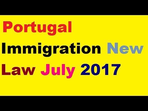 Portugal immigration new law July 2017- PORTUGAL RESIDENCY CARD INFORMATION 2017 Portugal immigration new law July 2017- PORTUGAL RESIDENCY CARD INFORMATION 2017