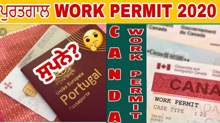 Portugal work permit 2020 | Canada work permit ਸਬਜਬਾਗ?