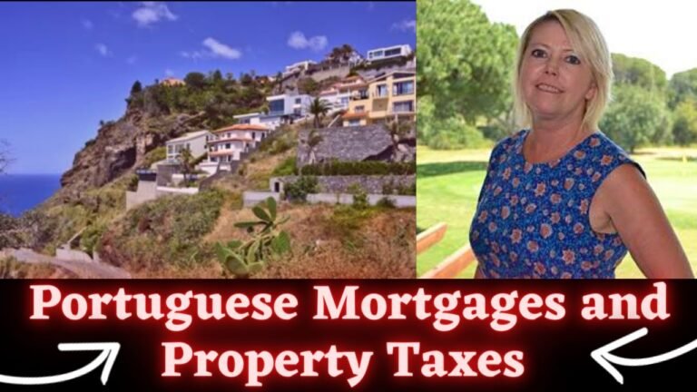 Portuguese Mortgage Advice and Property Taxes 2021