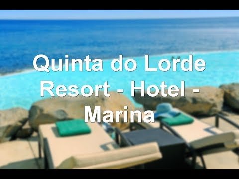 Quinta do Lorde Resort – Hotel – Marina, Canical, Portugal – 5 star hotel