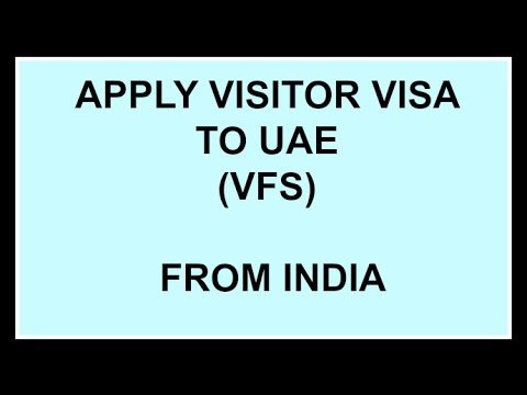 Apply Visitor Visa to UAE (VFS) Complete Procedure