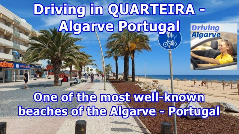 Driving in QUARTEIRA (Algarve Portugal) one of the most famous beaches  of Portugal 5/2021 HD