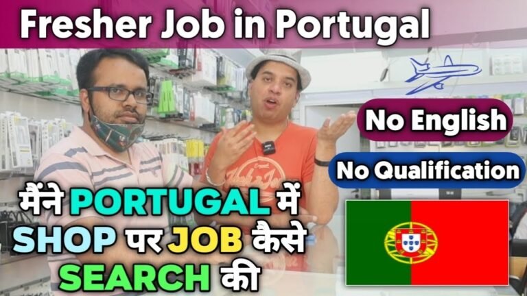 Fresher Job In Portugal for Indians | how to find Fresher Job In Portugal for Indians | SALARY