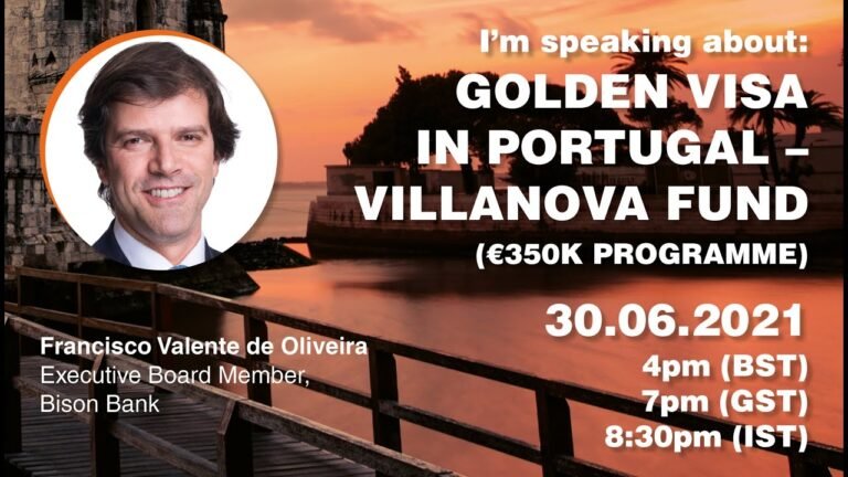 Golden Visa in Portugal – Villanova Fund (€350k Programme)