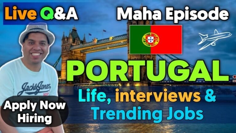 PORTUGAL LIFE , INTERVIEW & TRENDING JOBS FOR INDIANS | INDIANS IN PORTUGAL JOBS LIVE Q & A