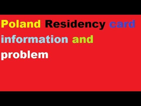 Poland Residency Card Information And problem