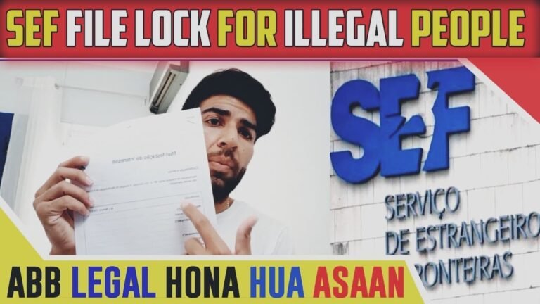 Portugal SEF File Lock for Illegal People | Portugal Immigration Update 2021-22