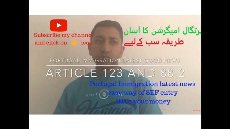 Portugal immigration latest good news for article 123 & 88.2/ SEF entry easy way  | Urdu | Hindi