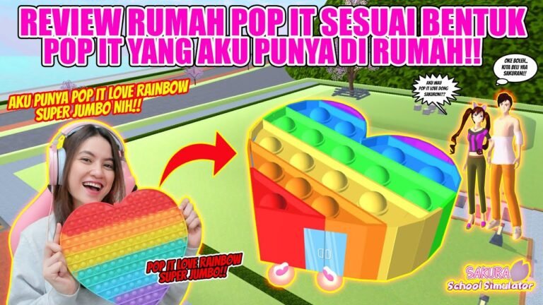 REVIEW RUMAH POP IT VIRAL SESUAI KAYAK YANG AKU PUNYA DI RUMAH!! SAKURA SCHOLL SIMULATOR – PART 453