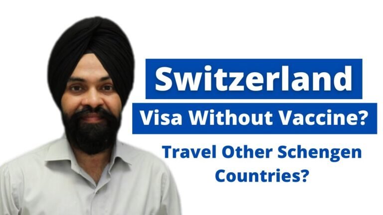 Switzerland Tourist Visa Update 2021