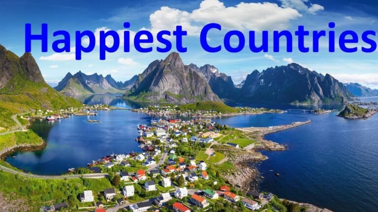 The 10 Happiest Countries To Live In The World – Seen as the World’s Safest Countries