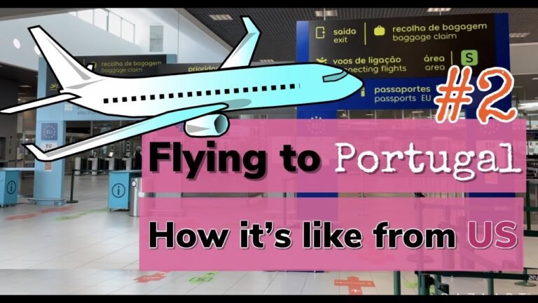Traveling to Portugal from US Report (Immigration, Form, Cell/Mobile, Wi-Fi, Airport Transportation)