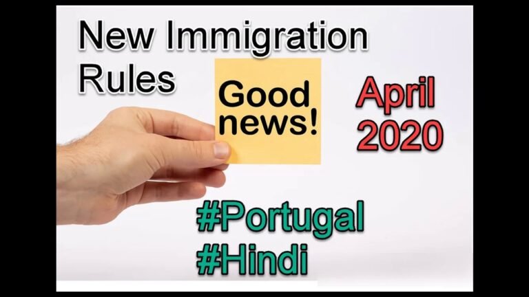 Good News – New Immigration Rules Update April 2020 # Portugal #Hindi