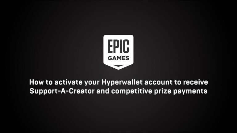 Hyperwallet Account Activation for Epic Games Support-a-Creator, Fortnite & Rocket League Payments