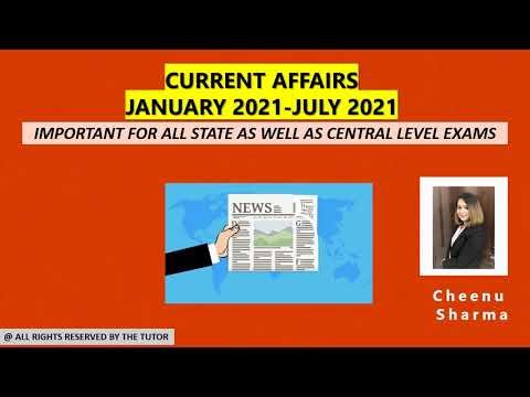 Important Current Affairs January 2021-July 2021/Sub inspector/Constable/PPSC/UPSC/HPAS/Tehsildar Important Current Affairs January 2021-July 2021/Sub inspector/Constable/PPSC/UPSC/HPAS/Tehsildar