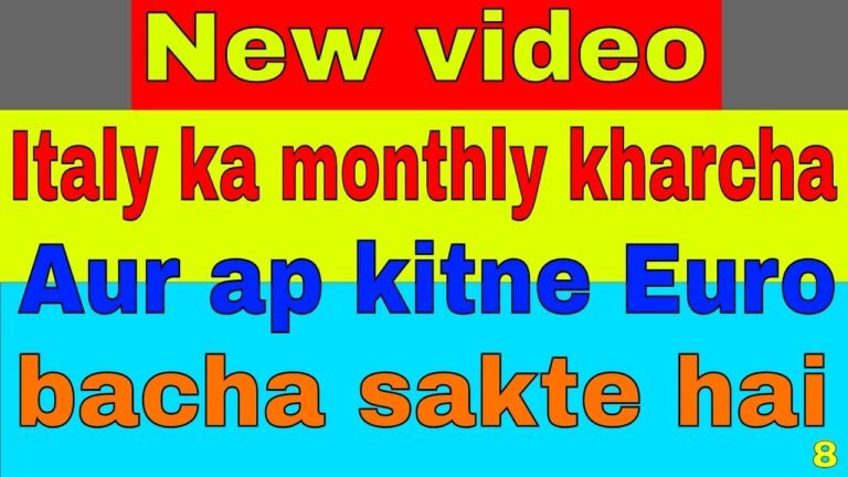 Italy vich monthly salary | monthly rent | Aur ap kitne Euro bacha sakte hai