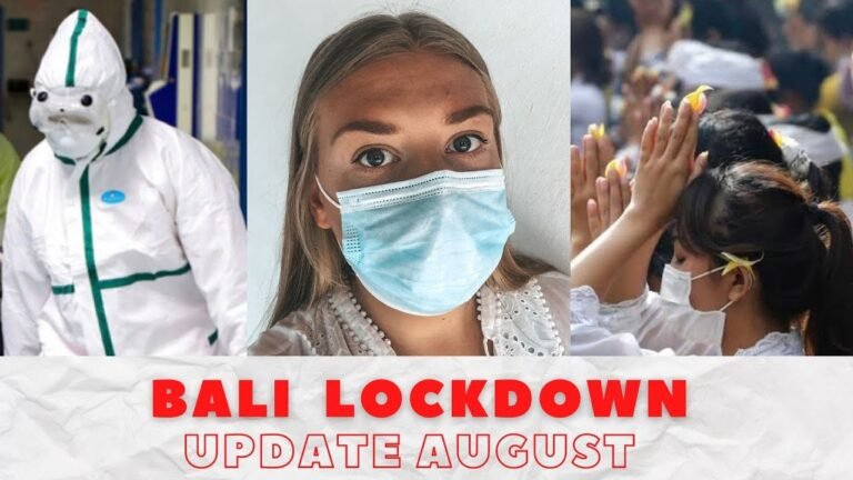 Lockdown, PPKM, Vaccine, Visa, reopening & Covid cases – Bali, Indonesia Update August 2021