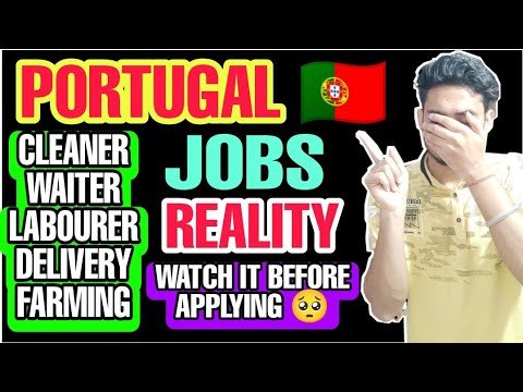 PORTUGAL 🇵🇹 JOBS AND WORK PERMIT REALITY | PORTUGAL FRAUD | PORTUGAL WORK PERMIT FOR INDIANS ||