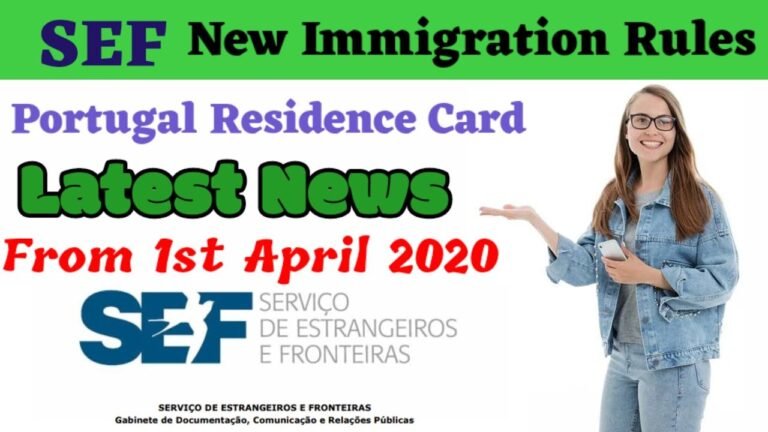 Portugal New Immigration Rules From April 2020| Portugal Information | Portugal Updates