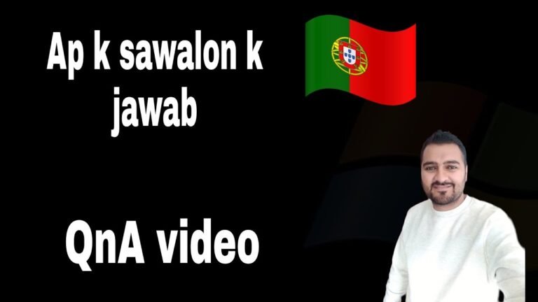 Portugal immigration ap k sawalon k jawab QnA video |Raja Ali diaries|