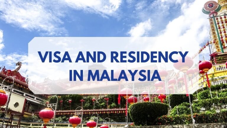 Visa and Residency in Malaysia: Multiple Entry Visa, MM2H, Etc.