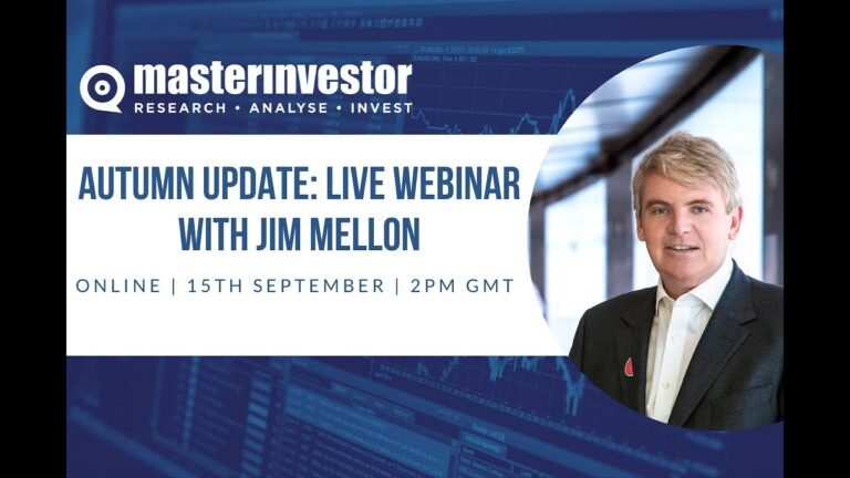 Autumn update: Live webinar with Jim Mellon Autumn update: Live webinar with Jim Mellon