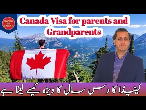 Canada Super Visa for 10 Years|| Parents/Grandparents Canada Visa Requirements