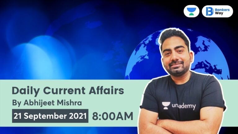 Daily Current Affairs 2021 | Current Affairs | 21 September Current Affairs 2021 | By Abhijit Mishra