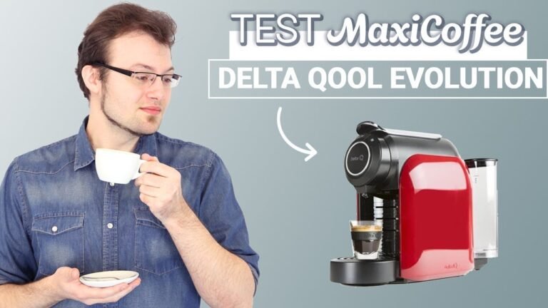 Delta Qool Evolution | Machine à capsule | Le Test MaxiCoffee