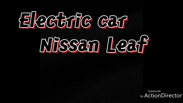 Electric car nissan leaf. Time News – Rent Tesla Solar & Food Out of Thin Air???