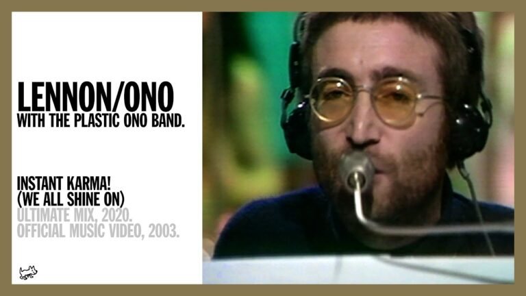 INSTANT KARMA! (WE ALL SHINE ON). (Ultimate Mix, 2020) – Lennon/Ono with The Plastic Ono Band