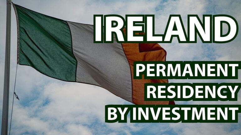 IRELAND PERMANENT RESIDENCY BY INVESTMENT – IRISH INVESTOR VISA ADVICE