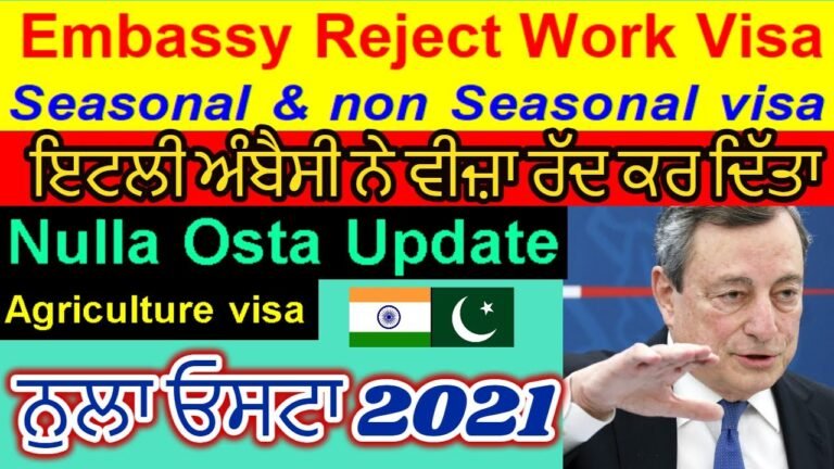 Italy Embassy reject Seasonal & Non Seasonal Work Visa | Nulla Osta 2021 | Visa Appointment .🇮🇹 Italy Embassy reject Seasonal & Non Seasonal Work Visa | Nulla Osta 2021 | Visa Appointment .🇮🇹