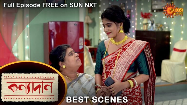 Kanyadaan – Best Scene | 21 Sep 2021 | Full Ep FREE on SUN NXT | Sun Bangla Serial