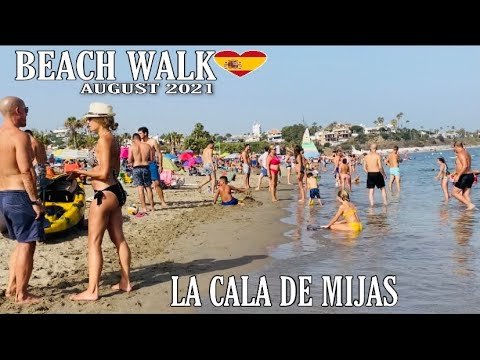 LA CALA DE MIJAS SPAIN BEACH WALK AUGUST 2021, Hot Summer Beach Walk Updates In Costa Del Sol🌞 [4K]