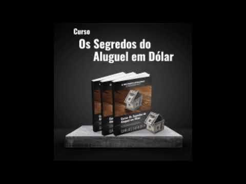 Os Segredos do Aluguel em Dólar…The Secrets of Dollar Rent.