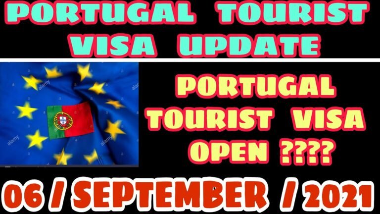 Portugal Tourist Visa Open For Indian | Portugal Tourist Visa From India 2021