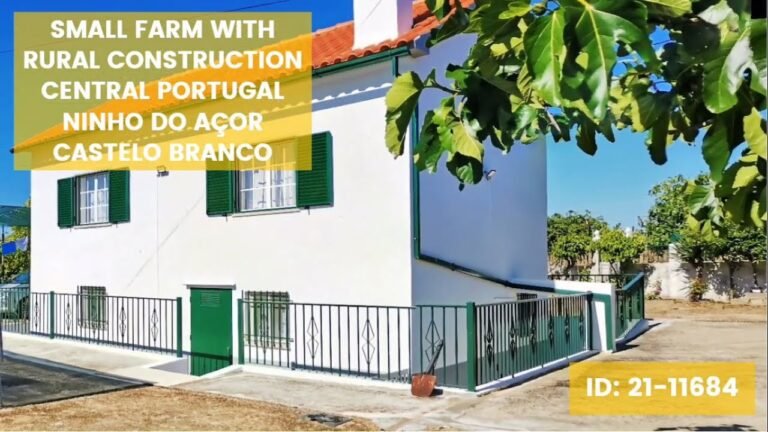 SMALL FARM & FARM HOUSE For Sale / Central Portugal / Ninho do Açor – Castelo Branco | € 99.900