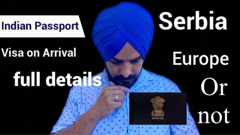 Serbia visa on arrival for Indian Passports in details