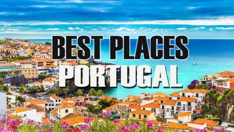 TOP 10 BEST PLACES TO VISIT IN PORTUGAL – DISCOVER PORTUGAL