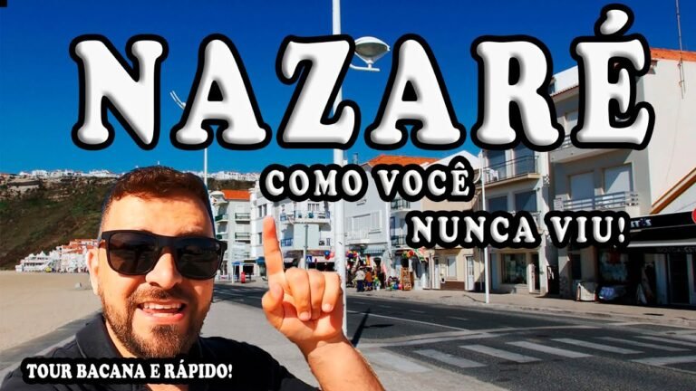 TOUR NAZARÉ PORTUGAL – Conheça as ruas da cidade como você nunca viu!