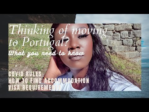 Thinking of moving to Portugal? Here's what you need to know……