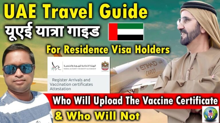 UAE Travel Guide | Abu Dhabi Travel Guide |Residence Visa Holders | UAE Flights | Live Talk Dubai